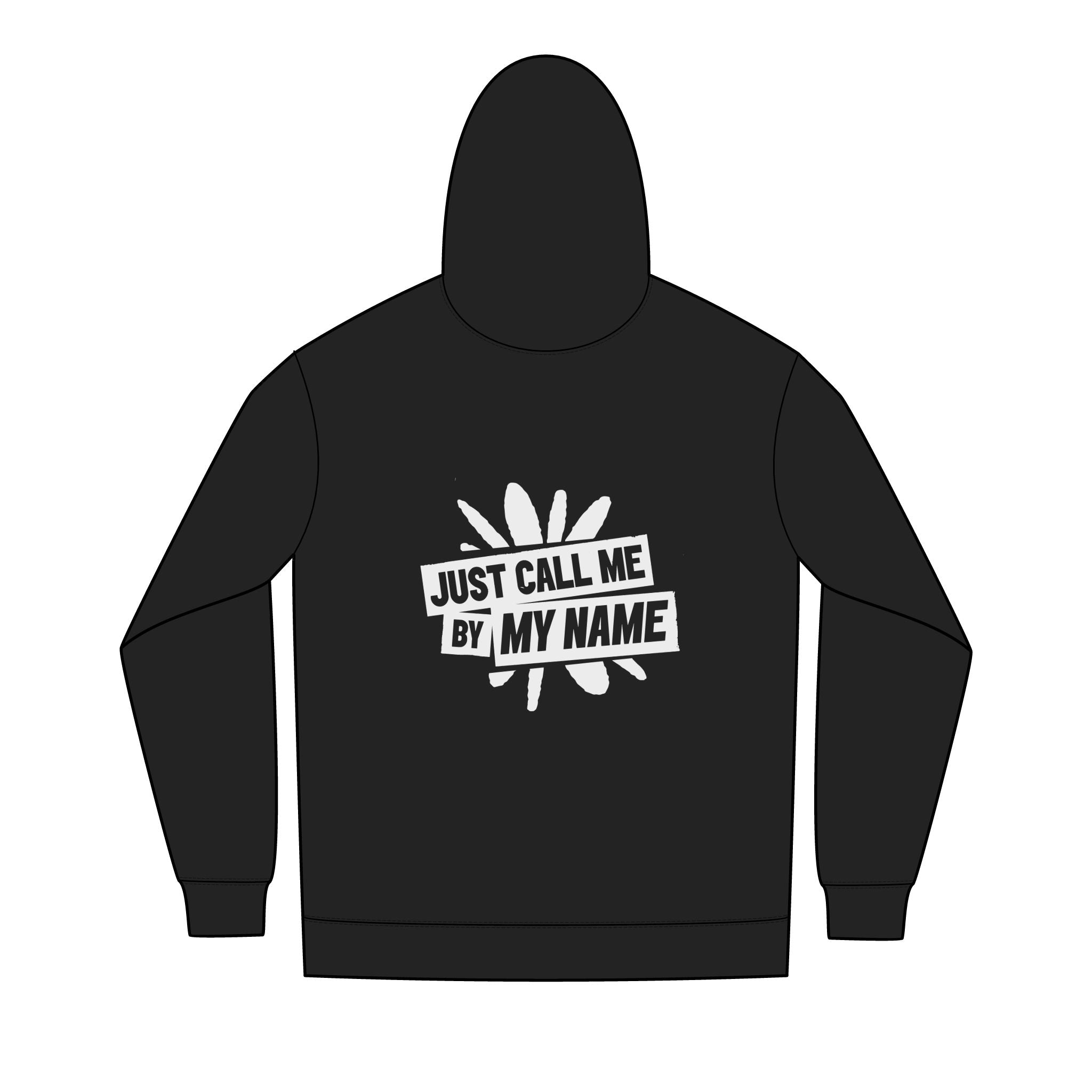 Just Call Me By My Name® Hoodie — Full-Zip