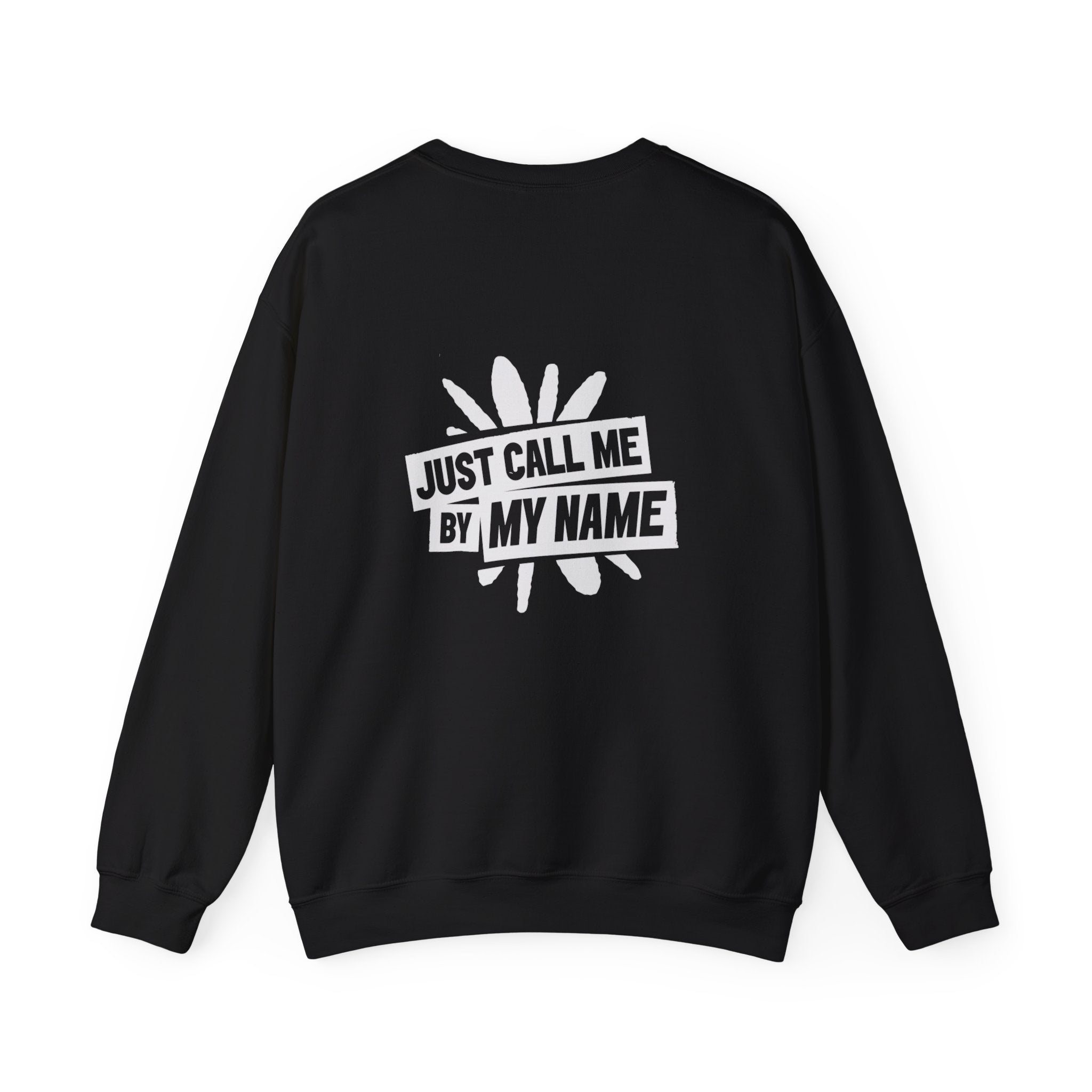 Just Call Me By My Name® Graphic Crewneck